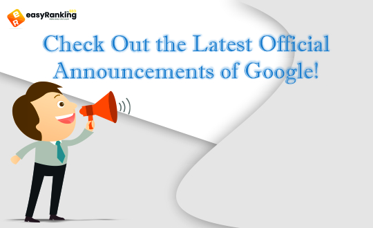 latest official announcement of google