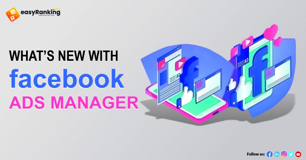 Latest Update of Facebook Ads Manager